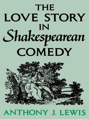 cover image of The Love Story in Shakespearean Comedy